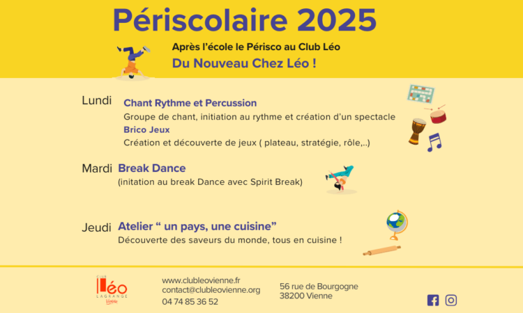 le périscolaire 2025, découvrez toutes les activités, pour les enfants de 17 à 18h au programme : brico jeux, chants rythmes et percussions, break dance, atelier "un pays une cuisine"